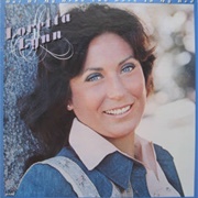 I&#39;m Gonna Do Somebody Right - Loretta Lynn