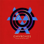 The Mother We Share - CHVRCHES