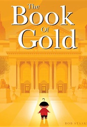 The Book of Gold (Bob  Staake)