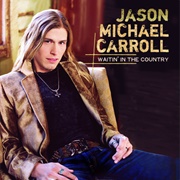 Livin&#39; Our Love Song - Jason Michael Carroll