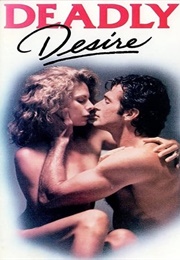 Deadly Desire (1991)