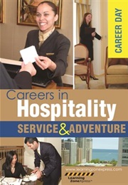 Careers in Hospitality: Service &amp; Adventure (Learning Zonexpress) (2008)