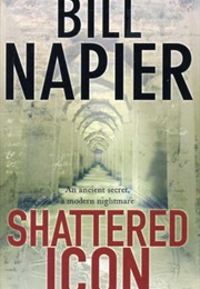 Shattered Icon (Bill Napier)