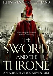 The Sword and the Throne (Henry Venmore-Rowland)