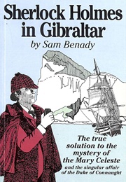 Sherlock Holmes in Gibraltar (Sam Benady)