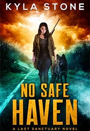 No Safe Haven (Kyla Stone)