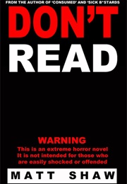 Don&#39;t Read (Matt Shaw)