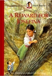 A Reward for Josefina (Valerie Tripp)