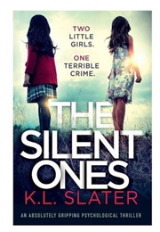 The Silent Ones (K.L. Slater)