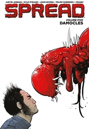 Spread, Vol. 5: Damocles (Justin Jordan)