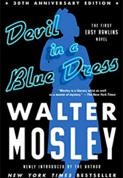 Devil in a Blue Dress (Walter Mosley)