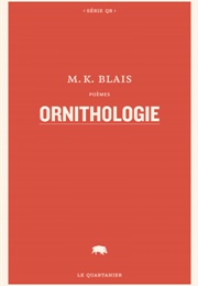 Ornithologie (Mathieu K. Blais)