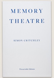 Memory Theatre (Simon Critchley)