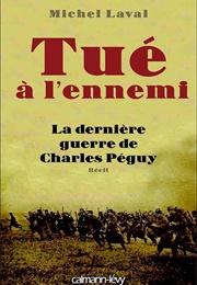 Tué À L&#39;ennemi (Michel Laval)