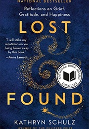 Lost and Found: A Memoir (Kathryn Shulz)