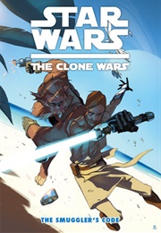 Star Wars - The Clone Wars (GN) #12: The Smugglers Code (Eduardo Ferrara)