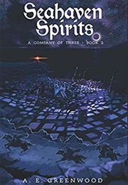 Seahaven Spirits (A.E. Greenwood)