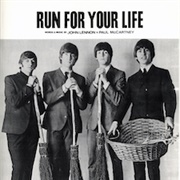 Run for Your Life - The Beatles