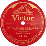 I&#39;m Falling in Love With Someone - John McCormack