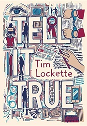 Tell It True (Tim Lockette)