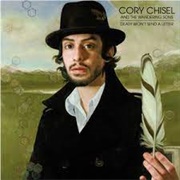 Cory Chisel and the Wandering Sons - Born Again