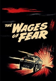 The Wages of Fear (1953)