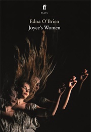 Joyce&#39;s Women (Edna O&#39;Brien)