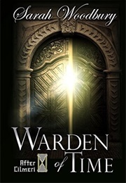 Warden of Time (Sarah Woodbury)