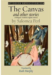 The Canvas and Other Stories (Salomea Perl)