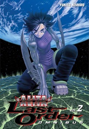 Battle Angel Alita: Last Order Omnibus, Vol. 2 (Yukito Kishiro)