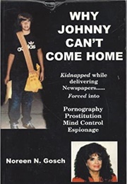 Why Johnny Can&#39;t Come Home (Noreen N. Gosch)