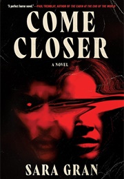 Come Closer (Sara Gran)