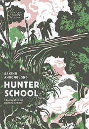 Hunter School (Sakinu Ahronglong)