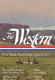 The Western: Four Classic Novels of the 1940s &amp; 50s (Various Authors)