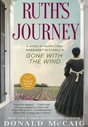 Ruth&#39;s Journey: A Novel of Mammy (Donald McCaig)