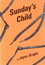 Sunday&#39;s Child (Joyce Bright)