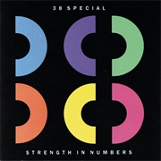 Strength in Numbers (38 Special, 1986)