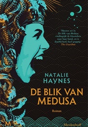 De Blik Van Medusa (Natalie Haynes)