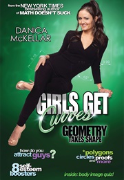 Girls Get Curves: Geometry Takes Shape (Danica McKellar)