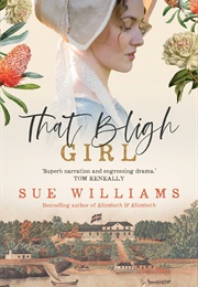 That Bligh Girl (Sue Williams)
