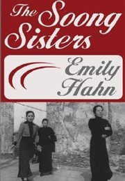 The Soong Sisters (Emily Hahn)