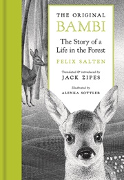 The Original Bambi: The Story of a Life in the Forest (Felix Salten)