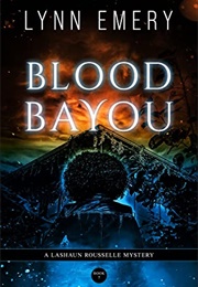 Blood Bayou (Lynn Emery)