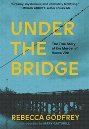 Under the Bridge (Rebecca Godfrey)