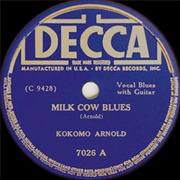 Milk Cow Blues - Kokomo Arnold