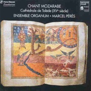 Chant Mozarabe: Cathedrale De Tolède (Xve Siècle)