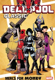 Deadpool Classic Vol. 23: Mercs for Money (Cullen Bunn)