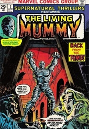 The Living Mummy! (Supernatural Thrillers #5, 7-15)