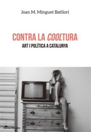 Against Coolture (Joan Maria Minguet)