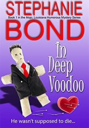 In Deep Voodoo (Stephanie Bond)